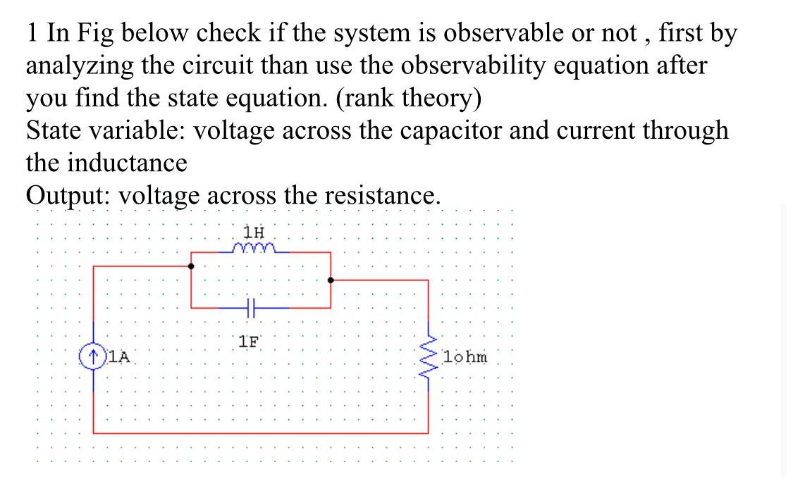 Solved 1 In Fig below check if the system is observable or | Chegg.com