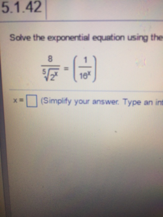 Solved Solve the exponential equation using the method of | Chegg.com