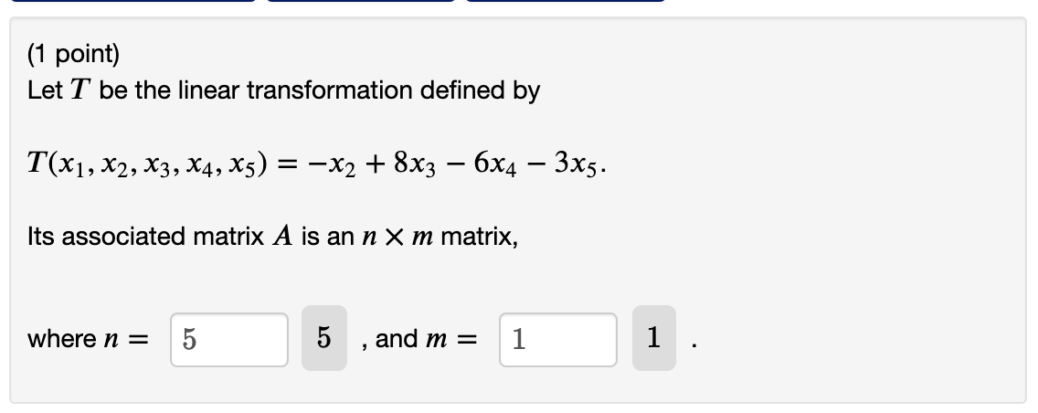 Solved (1 point) Let T be the linear transformation defined | Chegg.com