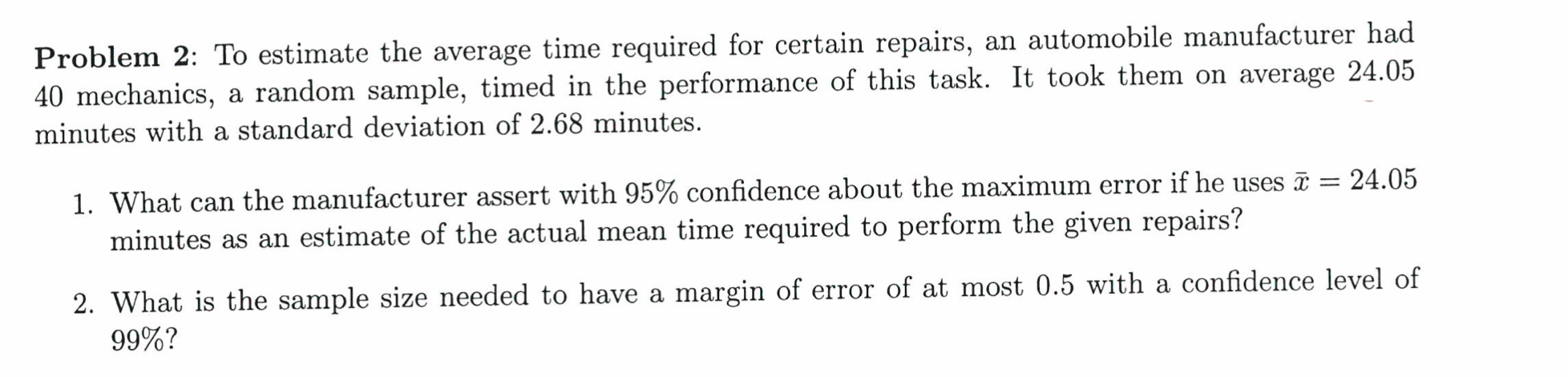 Solved Problem 2: To estimate the average time required for | Chegg.com