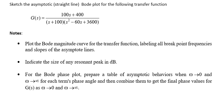 Solved Sketch the asymptotic (straight line) Bode plot for | Chegg.com