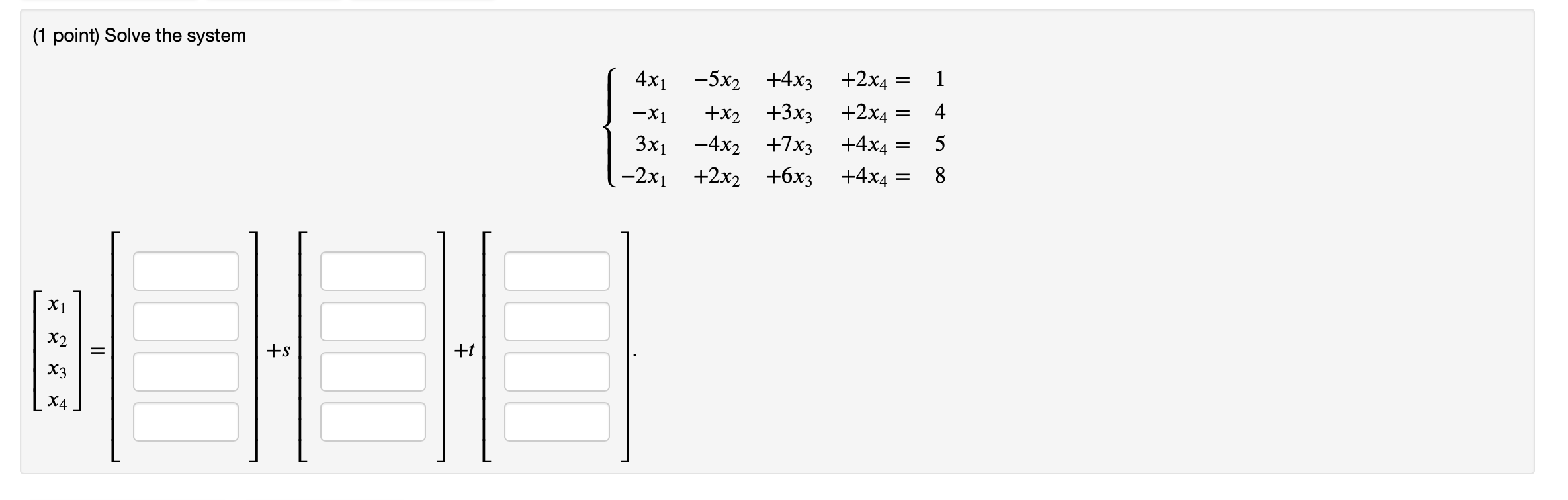 solved-1-point-solve-the-system-1-4-4x1-x1-3x1-2x1-chegg