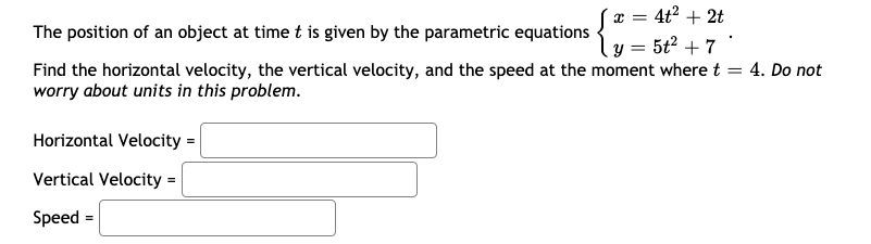 Solved . 2 = 4t2 + 2t The position of an object at time t is | Chegg.com