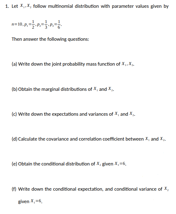 Solved 1. Let X, X, follow multinomial distribution with | Chegg.com