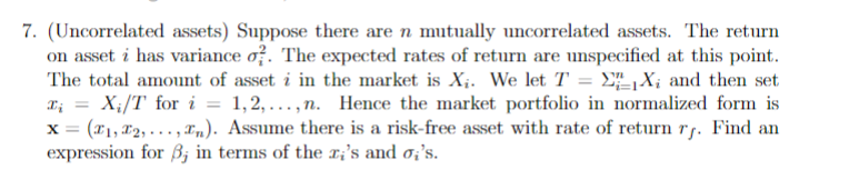 Solved 7. (Uncorrelated assets) Suppose there are n mutually | Chegg.com