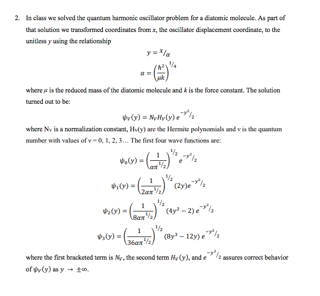 Solved 2. In class we solved the quantum harmonic oscillator | Chegg.com