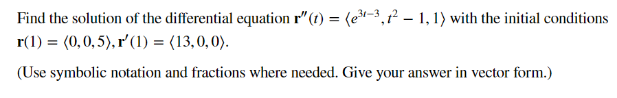 Solved Find the solution of the differential equation | Chegg.com