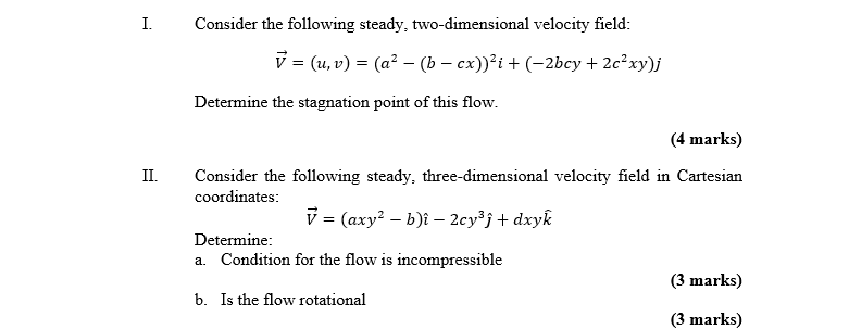 Solved I. Consider The Following Steady, Two-dimensional | Chegg.com