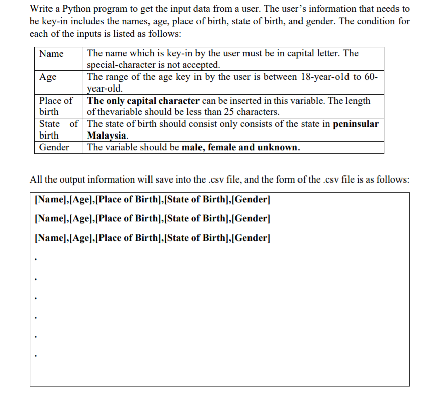 Write a Python program to get the input data from a | Chegg.com