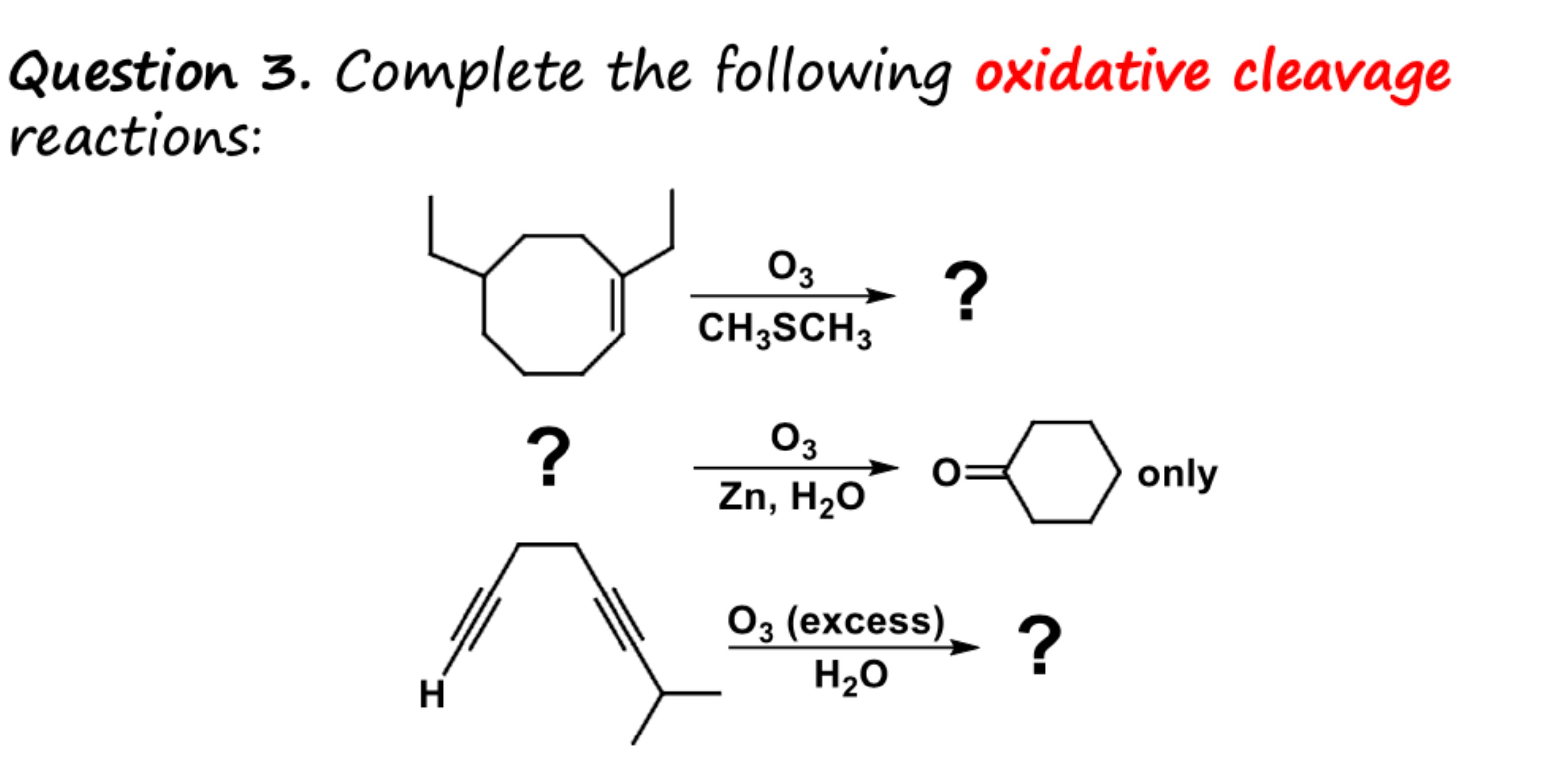 Solved Question 3. ﻿Complete the following oxidative | Chegg.com
