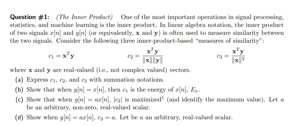 Solved Question #1: (The Inner Product) One of the most | Chegg.com