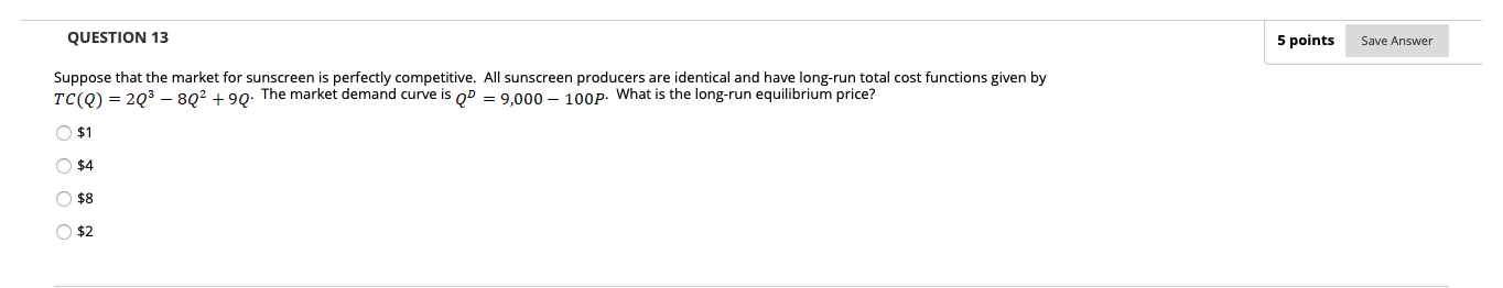 Solved QUESTION 13 5 points Save Answer Suppose that the | Chegg.com