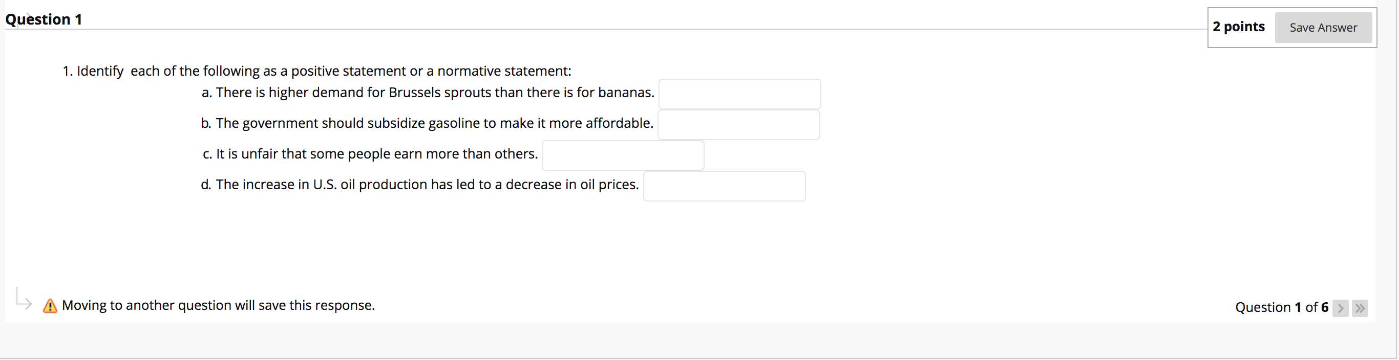Solved Question 1 2 points Save Answer 1. Identify each of | Chegg.com