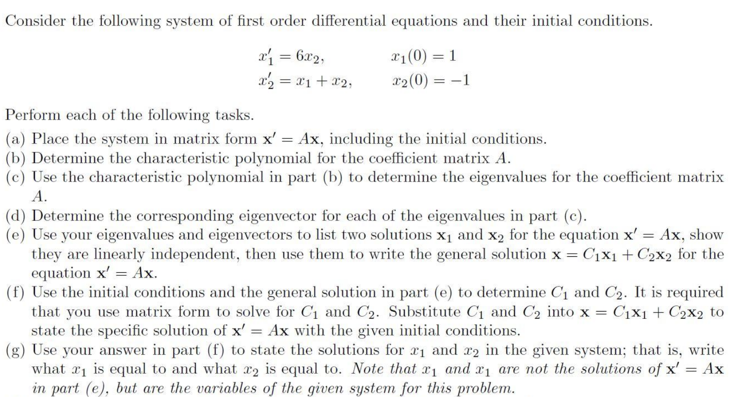 Solved Consider the following system of first order | Chegg.com
