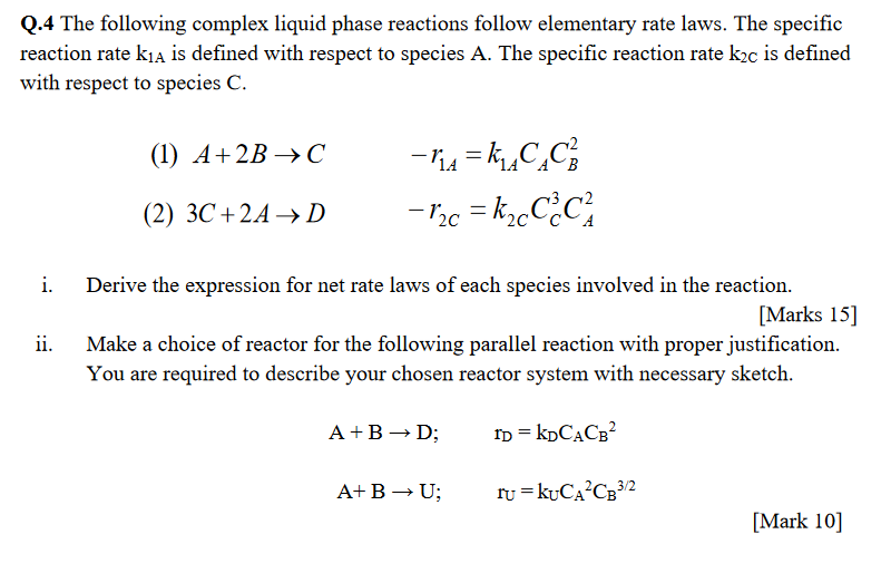 Solved Q.4 The following complex liquid phase reactions | Chegg.com