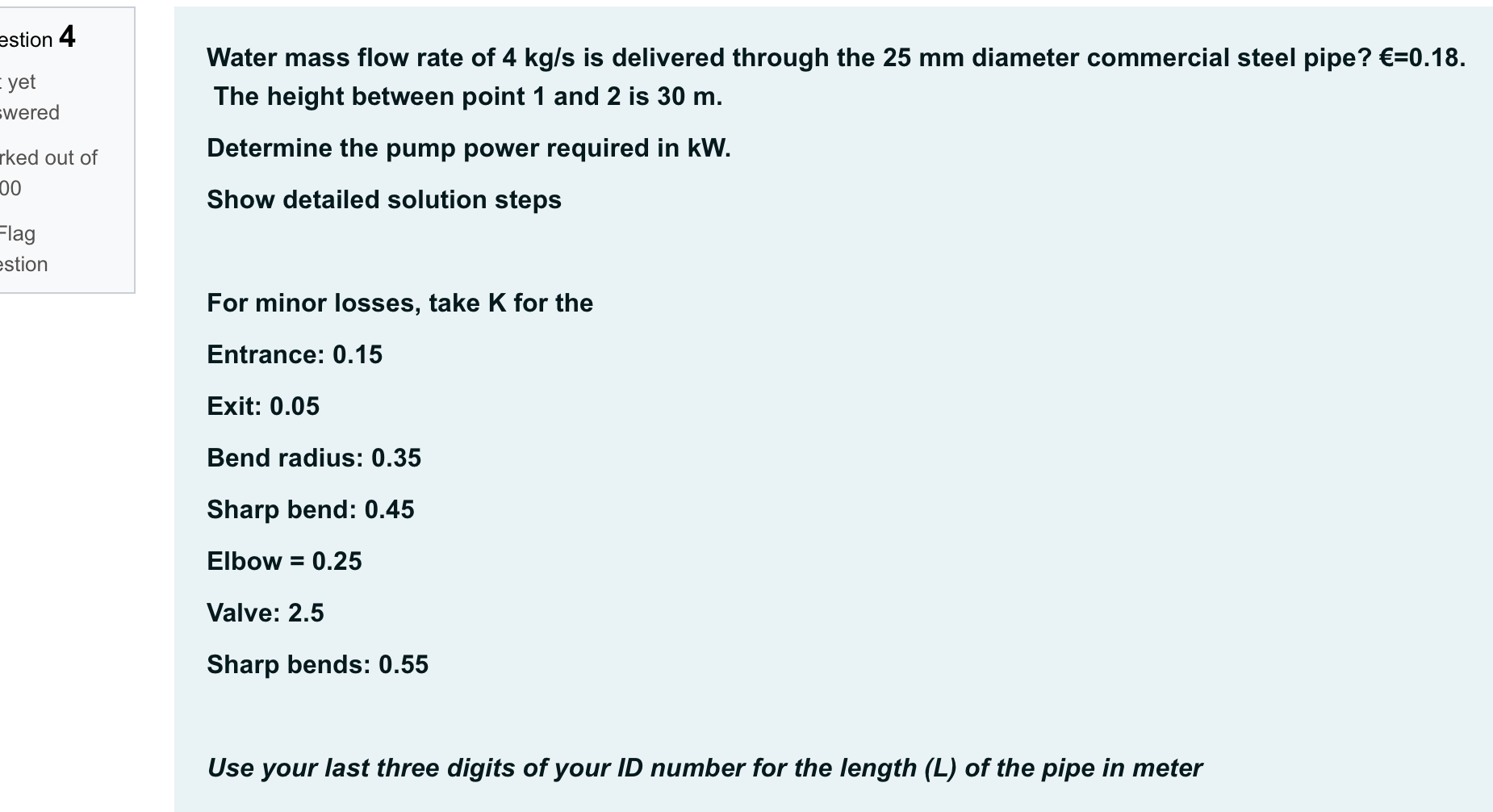 Solved Water mass flow rate of 4 kg/s is delivered through | Chegg.com