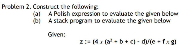 Solved Problem 2. Construct the following: (a) A Polish | Chegg.com