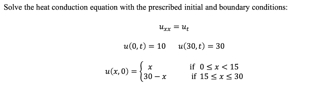 Solved Solve the heat conduction equation with the | Chegg.com