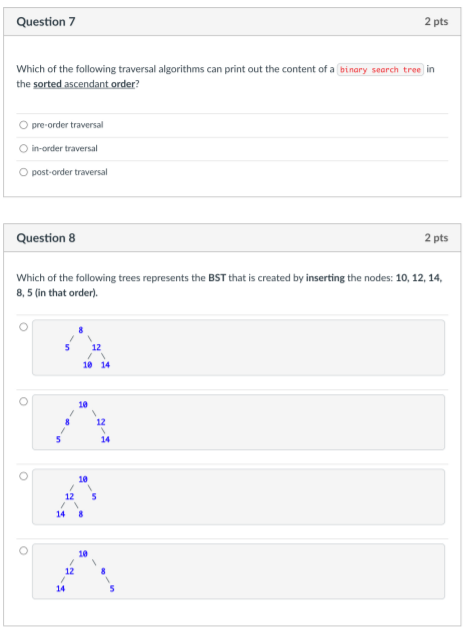 Solved Question 7 2 pts Which of the following traversal | Chegg.com