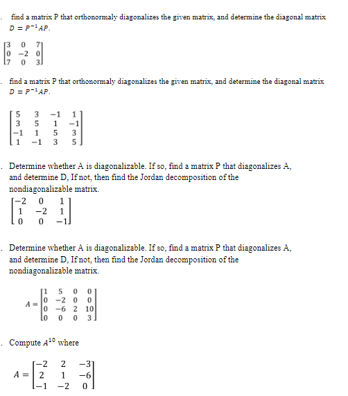 Solved find a matrix P that orthonormaly diagonalizes the | Chegg.com