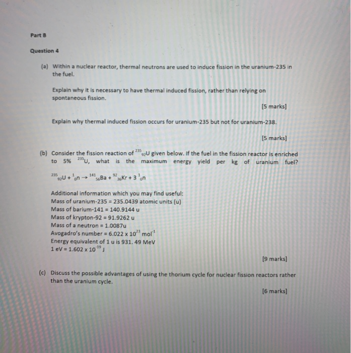 Solved Part B Question 4 (a) Within a nuclear reactor, | Chegg.com