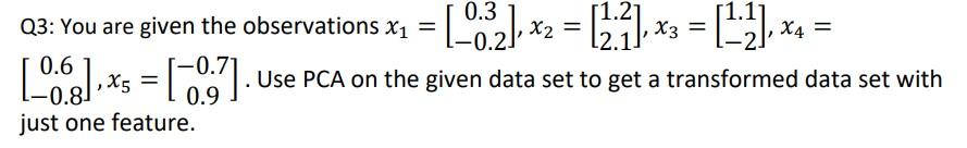 Solved Q3: You Are Given The Observations | Chegg.com