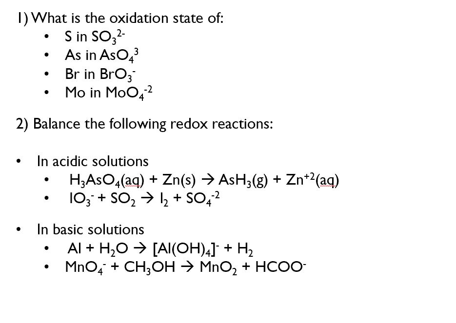 Solved . 1) What is the oxidation state of: S in SO32- As in | Chegg.com