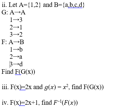 Solved Ii. Let A={1,2} And B={a,b,c,d} G: AA 1+3 2-1 3-2 F: | Chegg.com