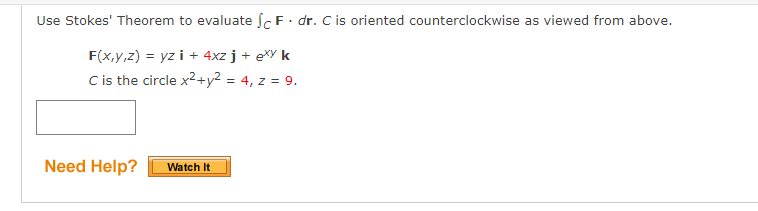 Solved Use Stokes' Theorem To Evaluate ∫CF⋅dr.C Is Oriented | Chegg.com