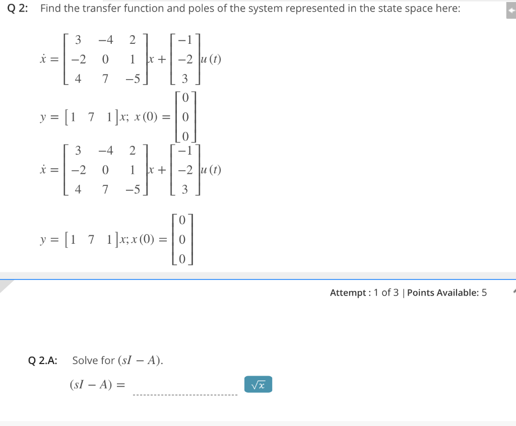Solved Q 2: Find the transfer function and poles of the | Chegg.com