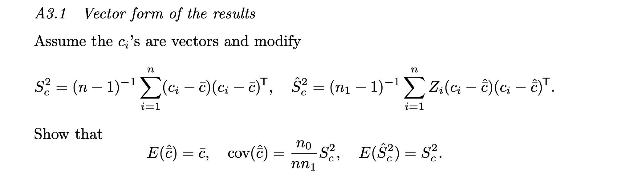 Solved A3.1 Vector form of the results Assume the ci 's are | Chegg.com
