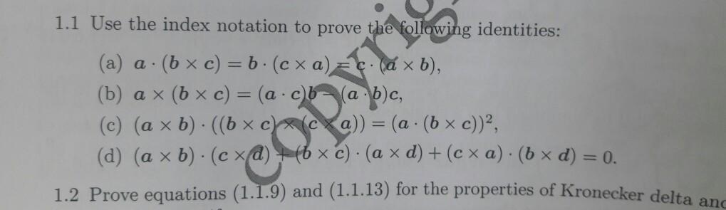 Solved 1.1 Use the index notation to prove the following | Chegg.com
