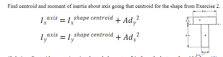 Solved Find Centroid And Moment Of Inertia About Axis Going 