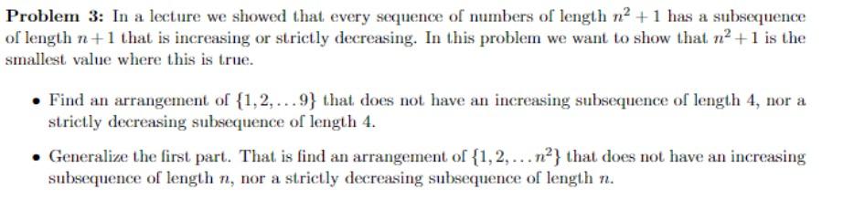 Solved Problem 3: In a lecture we showed that every sequence | Chegg.com