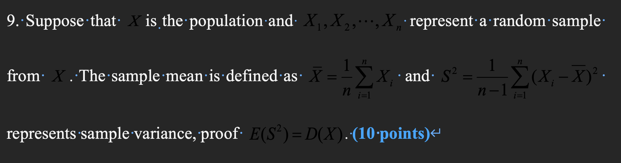Solved 9. Suppose that X is the population and X1,X2,⋯,Xn. | Chegg.com
