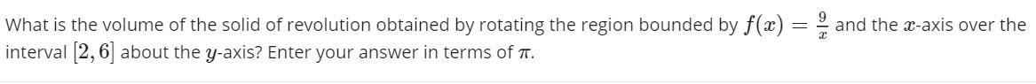 Solved What is the volume of the solid of revolution | Chegg.com