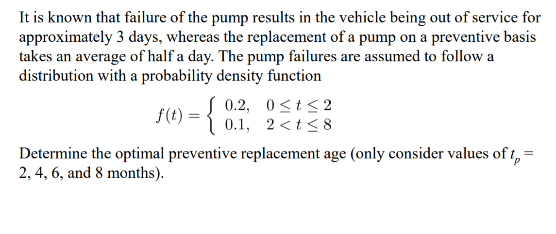 Optimal Preventive Replacement Age 1 2 3 4 5 6 C(t) | Chegg.com