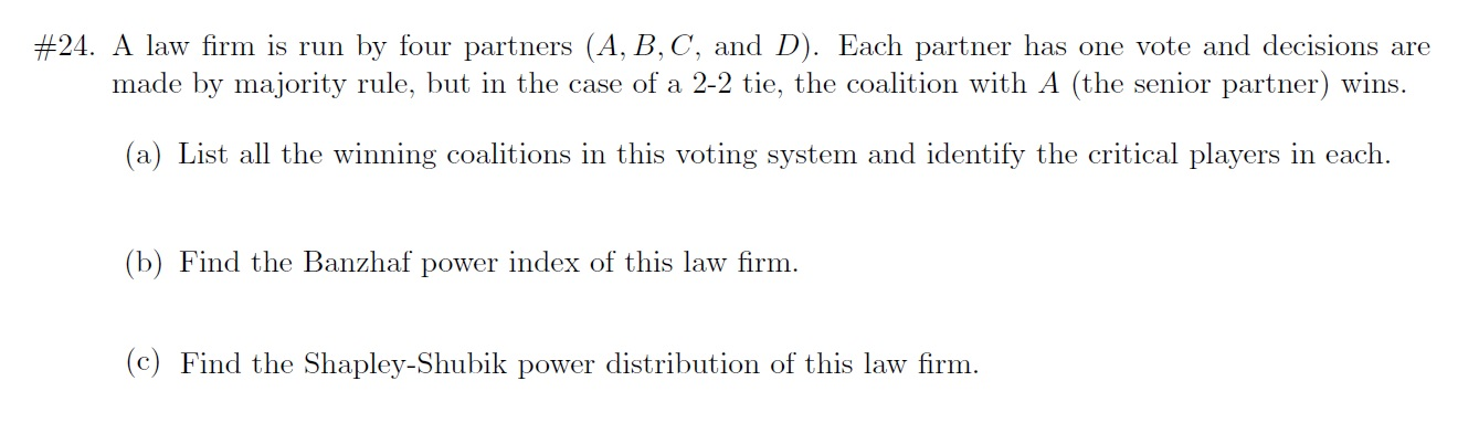 Solved #24. A Law Firm Is Run By Four Partners (A, B, C, And | Chegg.com