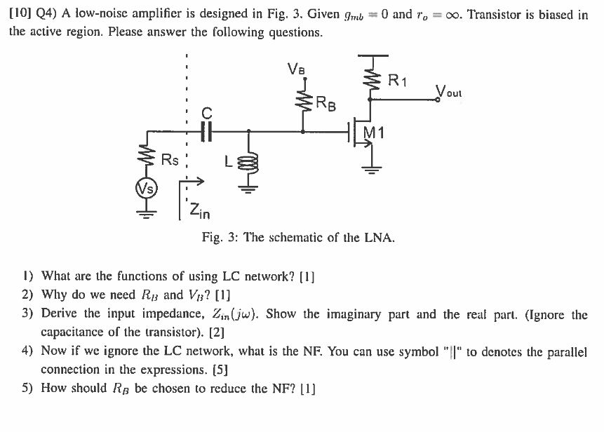 Solved [10] (4) A Low-noise Amplifier Is Designed In Fig. 3. | Chegg.com