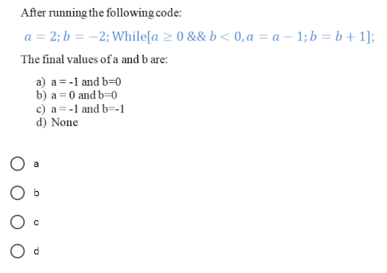 Solved After running the following code: a = 2; b = –2; | Chegg.com