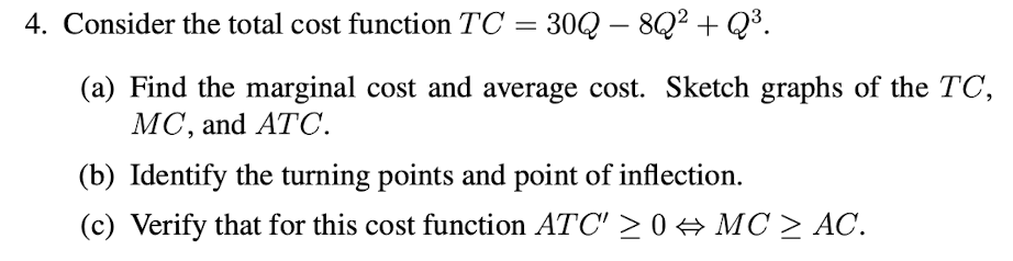 cost functions: a complete guide | datacamp Images... Solved 4. Consider the total cost function TC = 300 – 8Q2 | Chegg.com