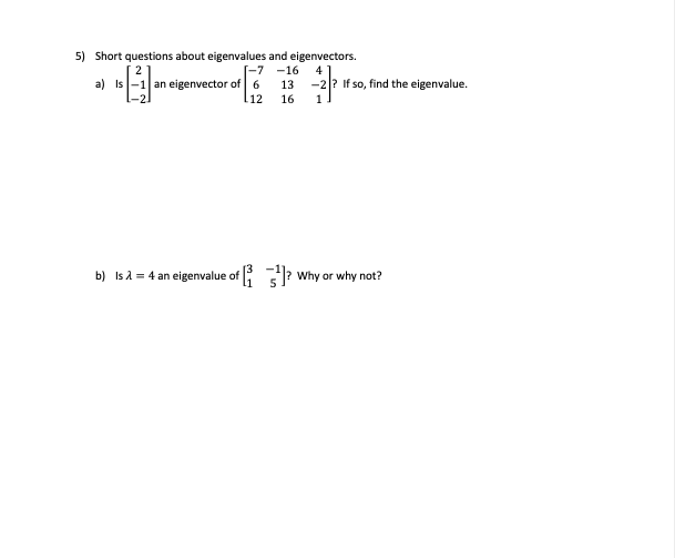 Solved 4 5) Short Questions About Eigenvalues And | Chegg.com