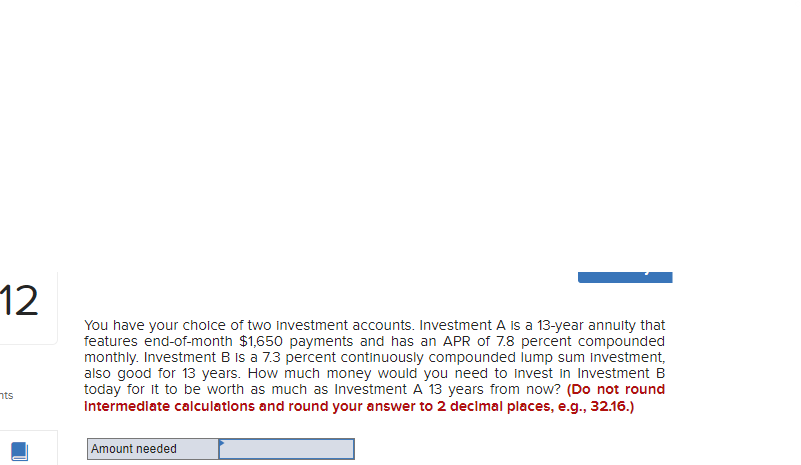 Solved You have your choice of two Investment accounts. | Chegg.com