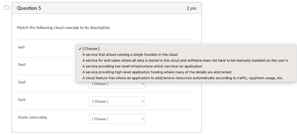 Solved U Question 5 2 pts Match the following cloud concept | Chegg.com