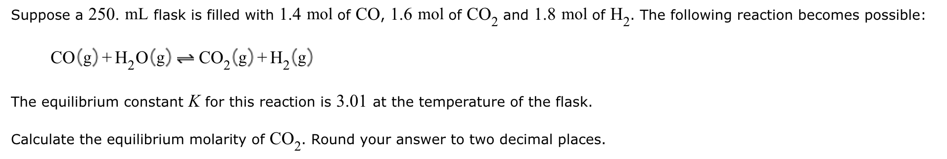 Solved Suppose a 250 mL flask is filled with 1.4 mol of | Chegg.com