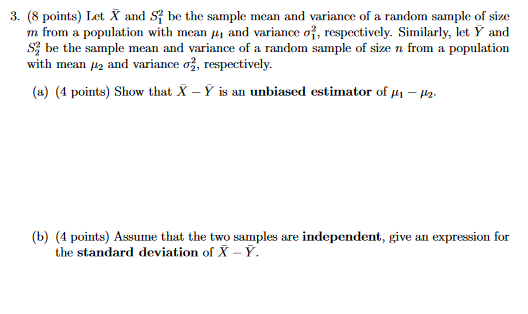 Solved 3. (8 points) Let Xˉ and S12 be the sample mean and | Chegg.com
