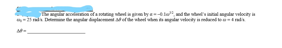 Solved The angular acceleration of a rotating wheel is given | Chegg.com