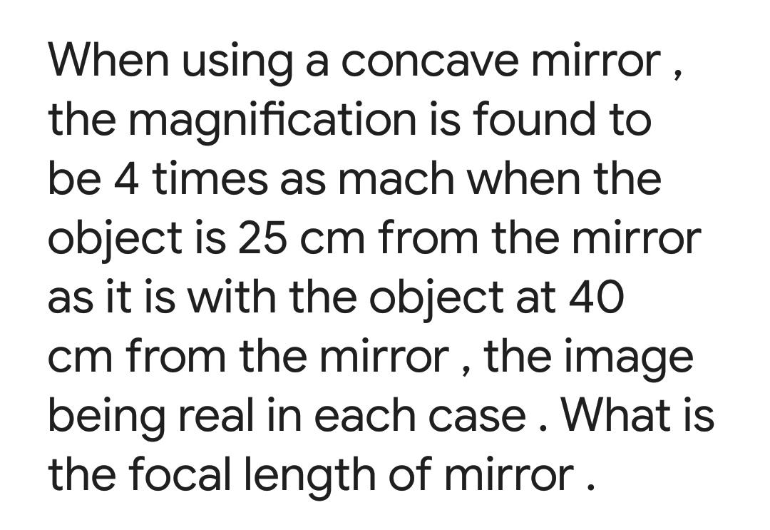 Solved When using a concave mirror, the magnification is | Chegg.com