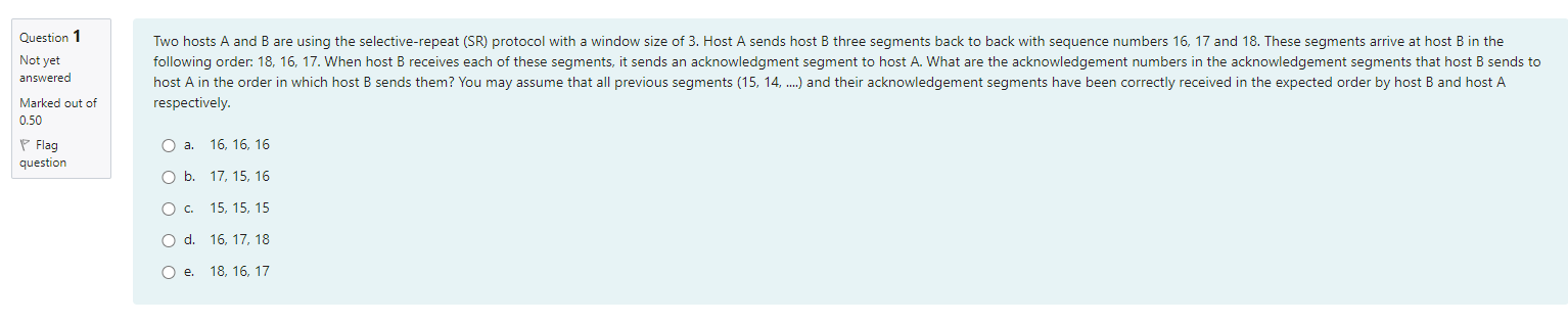 Solved Question 1 Not Yet Answered Two Hosts A And B Are | Chegg.com