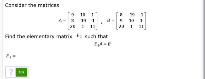 Solved Consider The Matrices 9 10 11 18 19 1 A 8 1